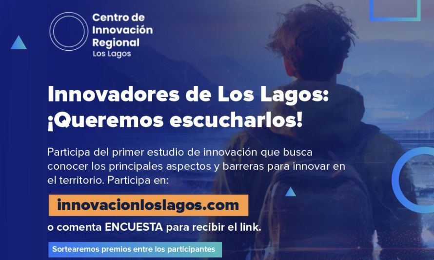 Estudio busca conocer actitudes, motivaciones y barreras para innovar en Los Lagos